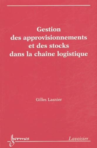 Gestion des approvisionnements et des stocks dans la chaîne logistique Books