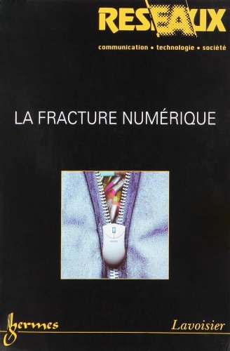 Réseaux, N° 127-128/2004 : La fracture numérique book