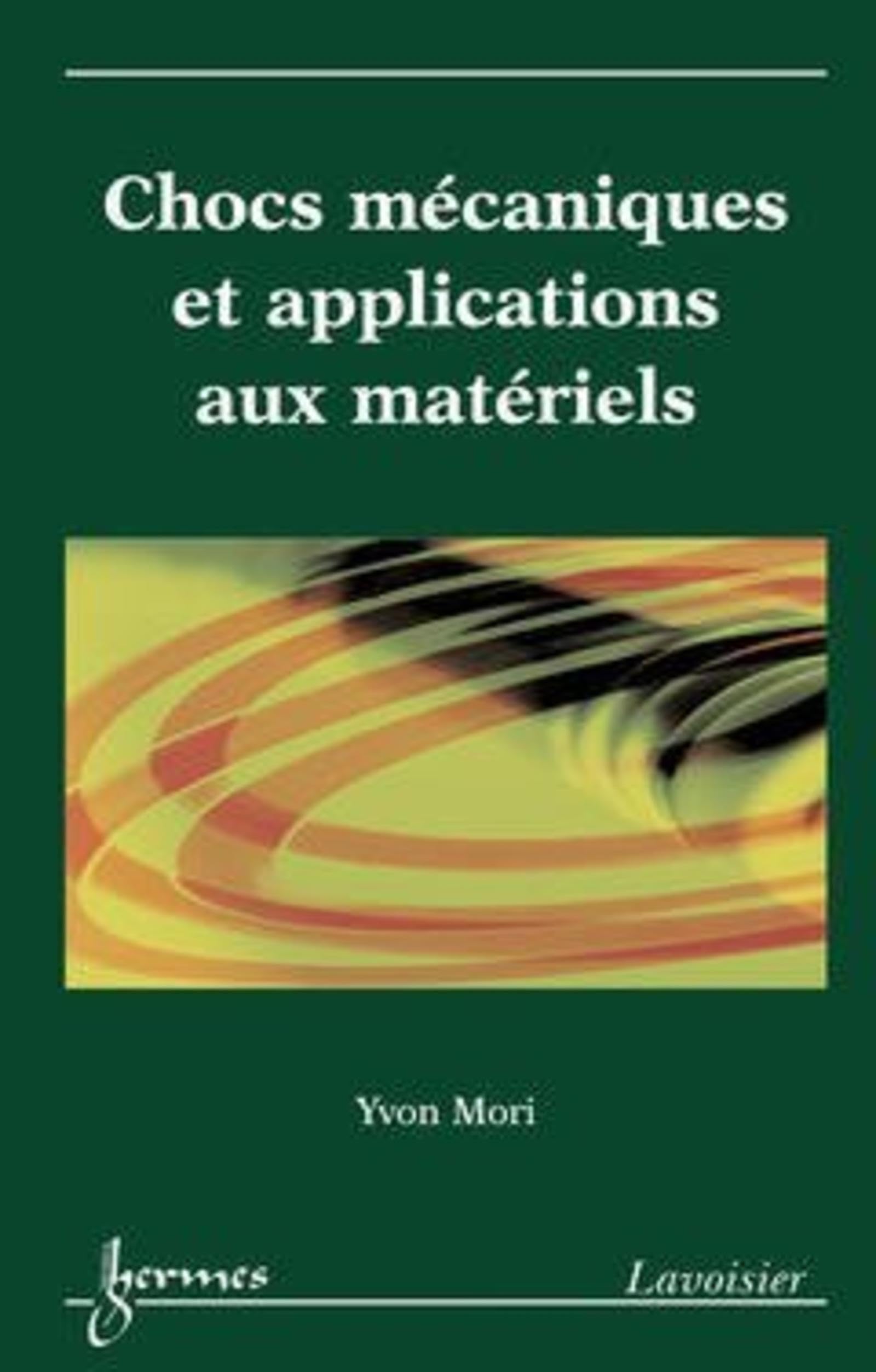 Chocs mécaniques et applications aux matériels book