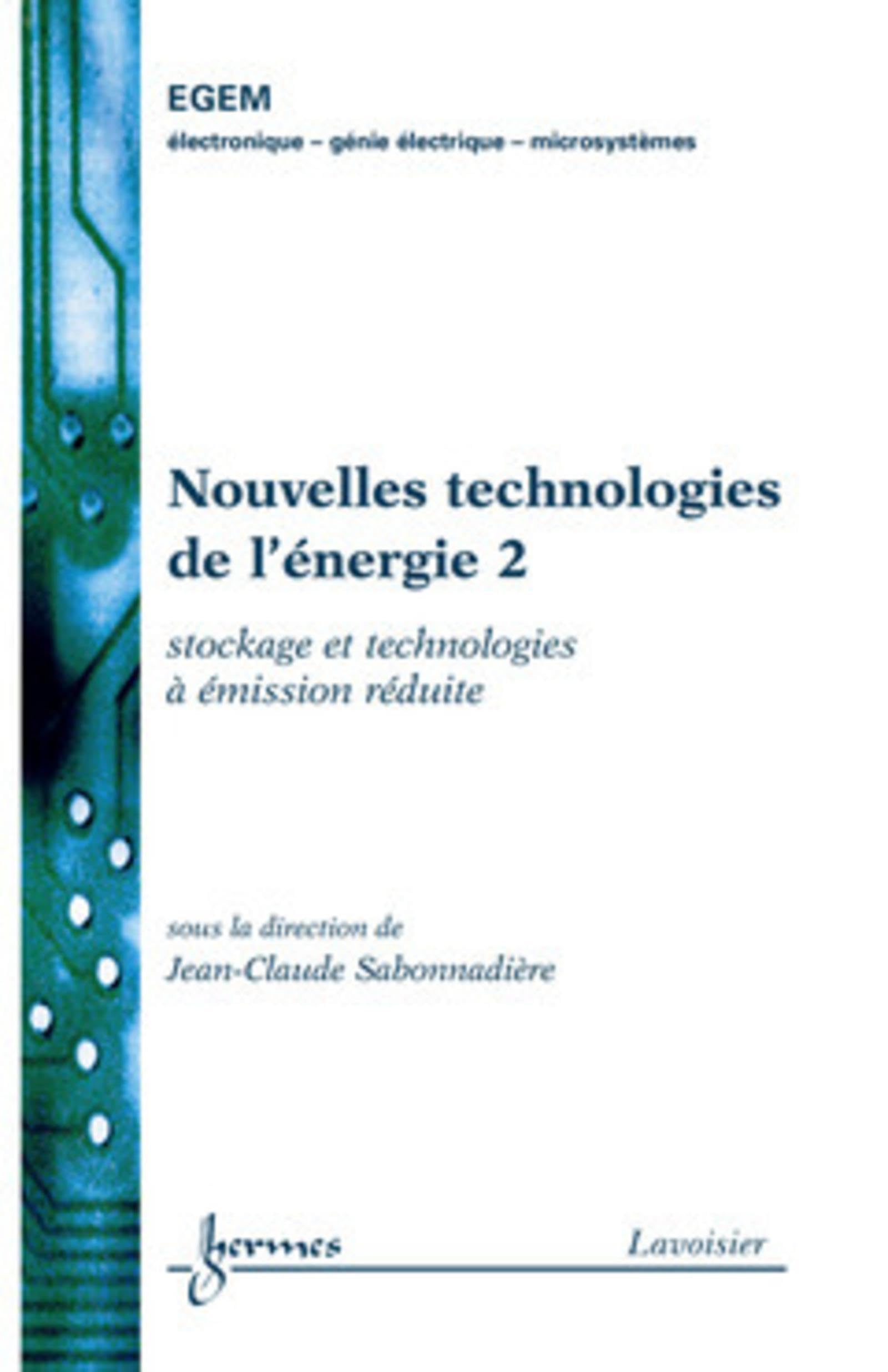 Nouvelles technologies de l'énergie 2 : stockage et technologies à émission réduite book