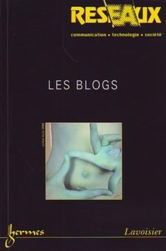 Les blogs (Réseaux Vol. 24 N° 138/2006) book