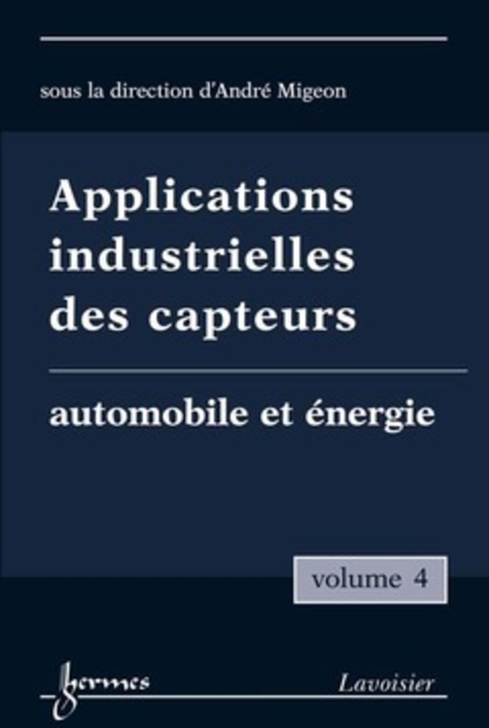 Applications industrielles des capteurs Vol. 4 : automobile et énergie book