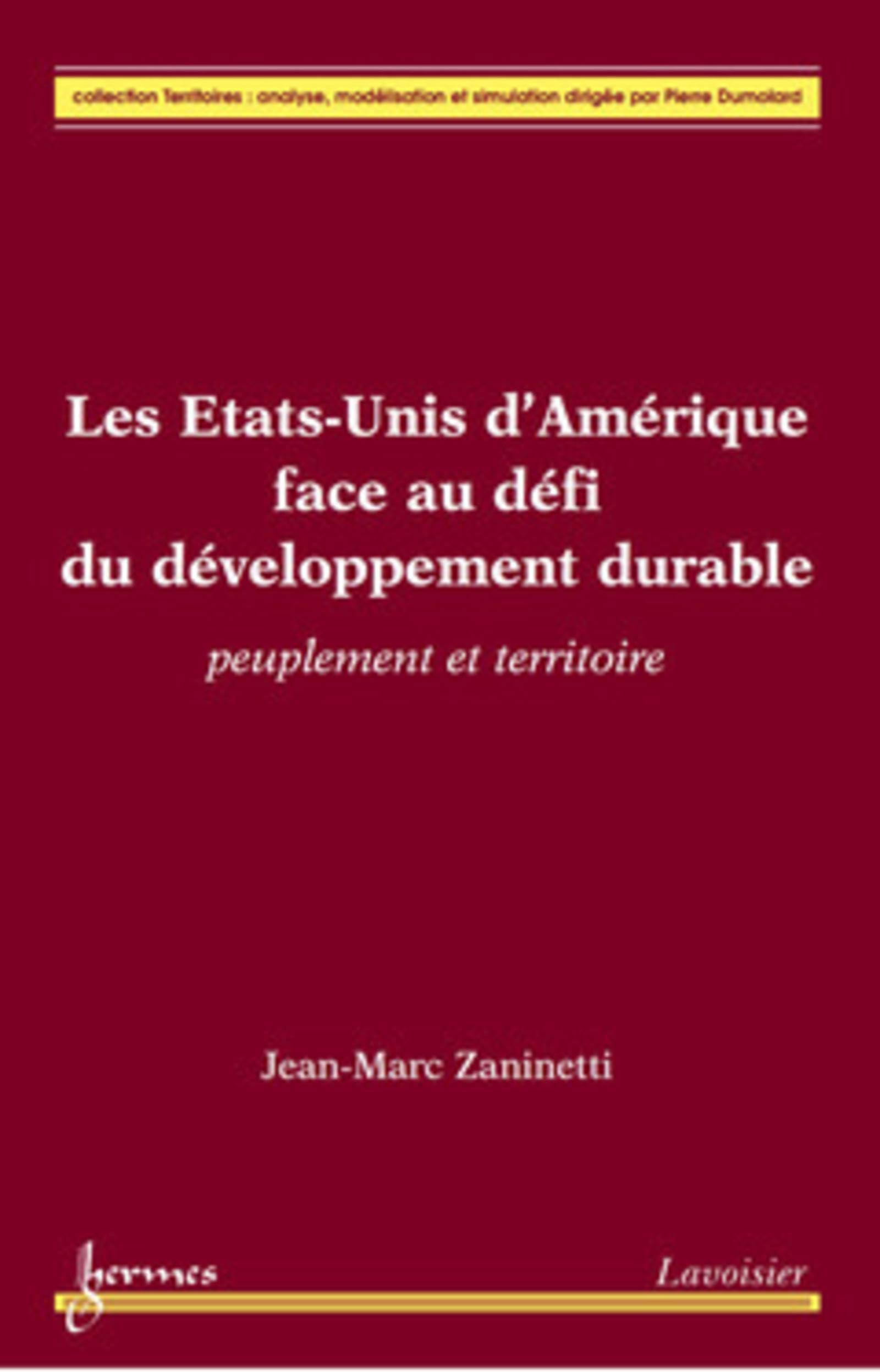 Les États-Unis d'Amérique face au défi du développement durable : peuplement et territoire book