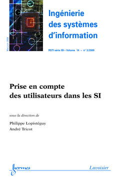 Ingénierie des systèmes d'information, n° 3 (2009). Prise en compte des utilisateurs dans les SI book