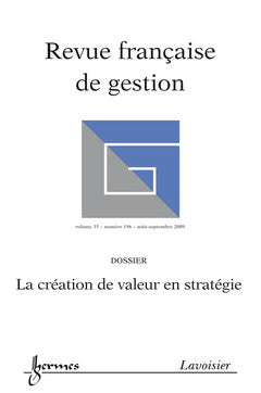 Revue française de gestion, n° 196. La création de valeur en stratégie book