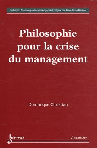 Philosophie pour la crise du management Books