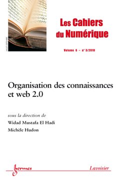 Les cahiers du numérique, Volume 6 N° 3, Juill : Organisation des connaissances et web 2.0 Books