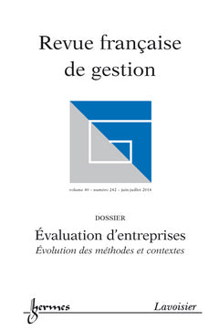 Revue française de gestion, n° 242. Evaluation d'entreprises : évaluation des méthodes et contextes book