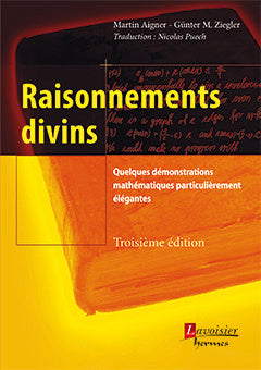 Raisonnements divins : quelques démonstrations mathématiques particulièrement élégantes Mathematics
