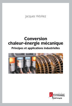 Conversion chaleur-énergie mécanique : principes et applications industrielles book