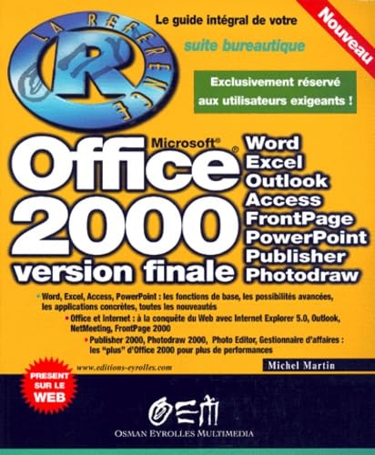 Office 2000: Version finale, Word, Excel, Outlook, Access, FrontPage, PowerPoint, Publisher, Photodraw Computer Science