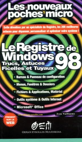 Windows 98, trucs, astuces, ficelles et tuyaux book