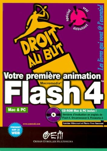 Votre première animation Macromedia - Flash 4 (livre et CD-Rom) book