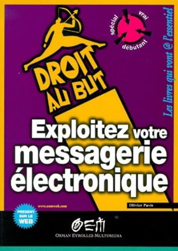 Exploitez Votre Messagerie Electronique Books