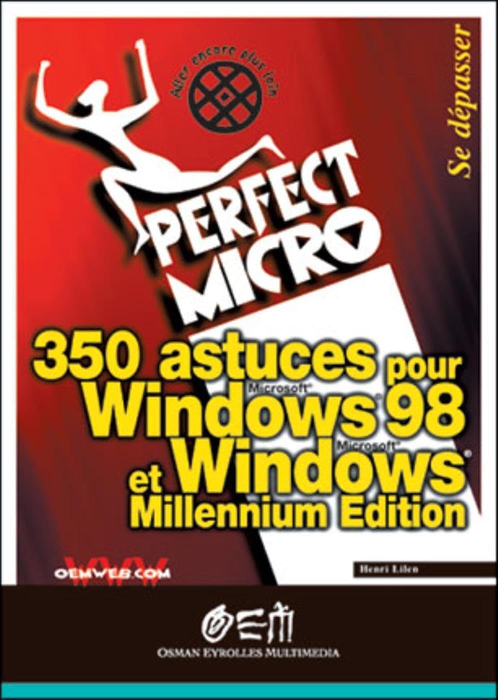 350 astuces pour Windows 98 et Windows Millennium edition book