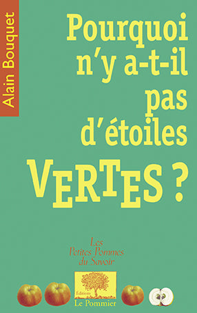 Pourquoi n'y a-t-il pas d'étoiles vertes ? book