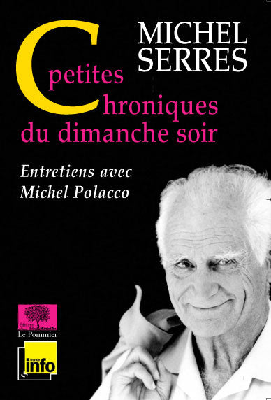 Petites chroniques du dimanche soir : entretiens avec Michel Polacco Essays & Short Stories