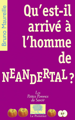 Qu'est-il arrivé à l'homme de Neandertal ? book