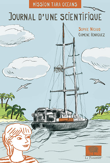 Mission Tara oceans : journal d'une scientifique Children's books