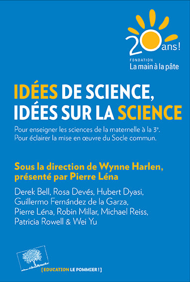 Idées de science, idées sur la science : pour enseigner de la maternelle à la 3e : pour éclairer la mise en oeuvre du Socle commun Books