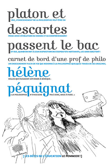 Platon et Descartes passent le bac : carnet de bord d'une prof de philo Books