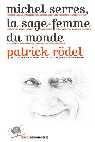 Michel Serres, la sage-femme du monde Essays & Short Stories