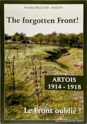 Artois 1914-1918 : The forgotten Front ! Books