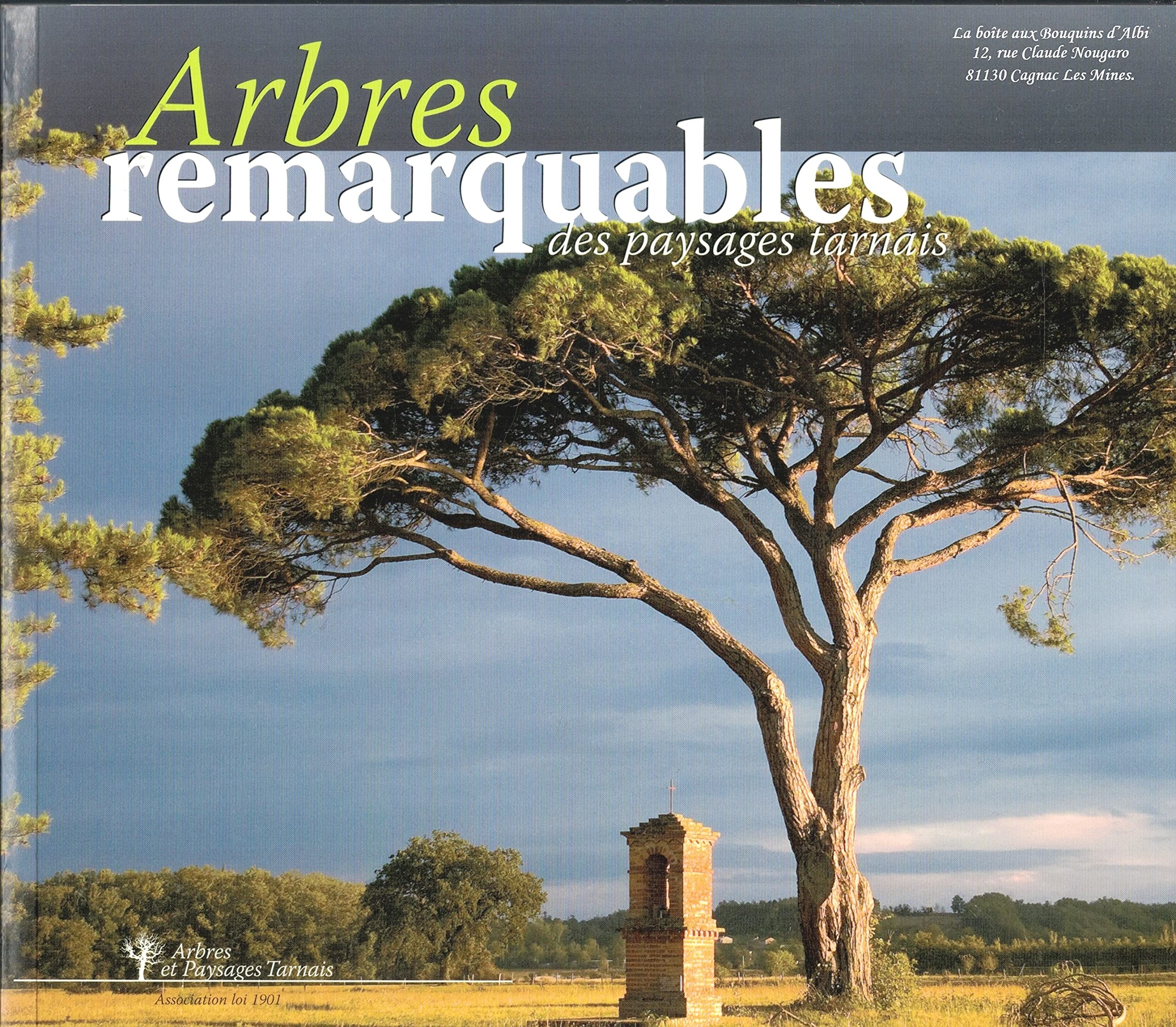 Arbres remarquables des paysages Tarnais, Tarn, Occitanie, Nature / Midi Pyrénées / Languedoc / Écologie Geology & Geography
