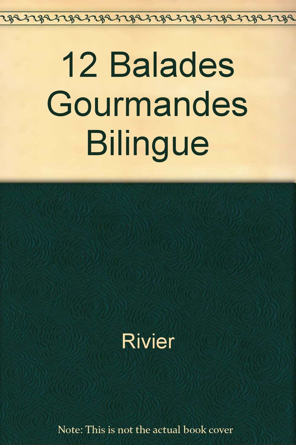 12 Balades Gourmandes Bilingue book