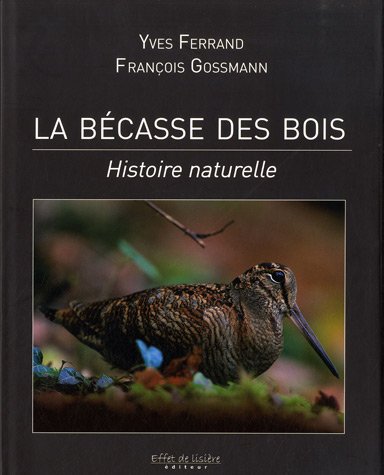 La bécasse des bois - Histoire naturelle Books