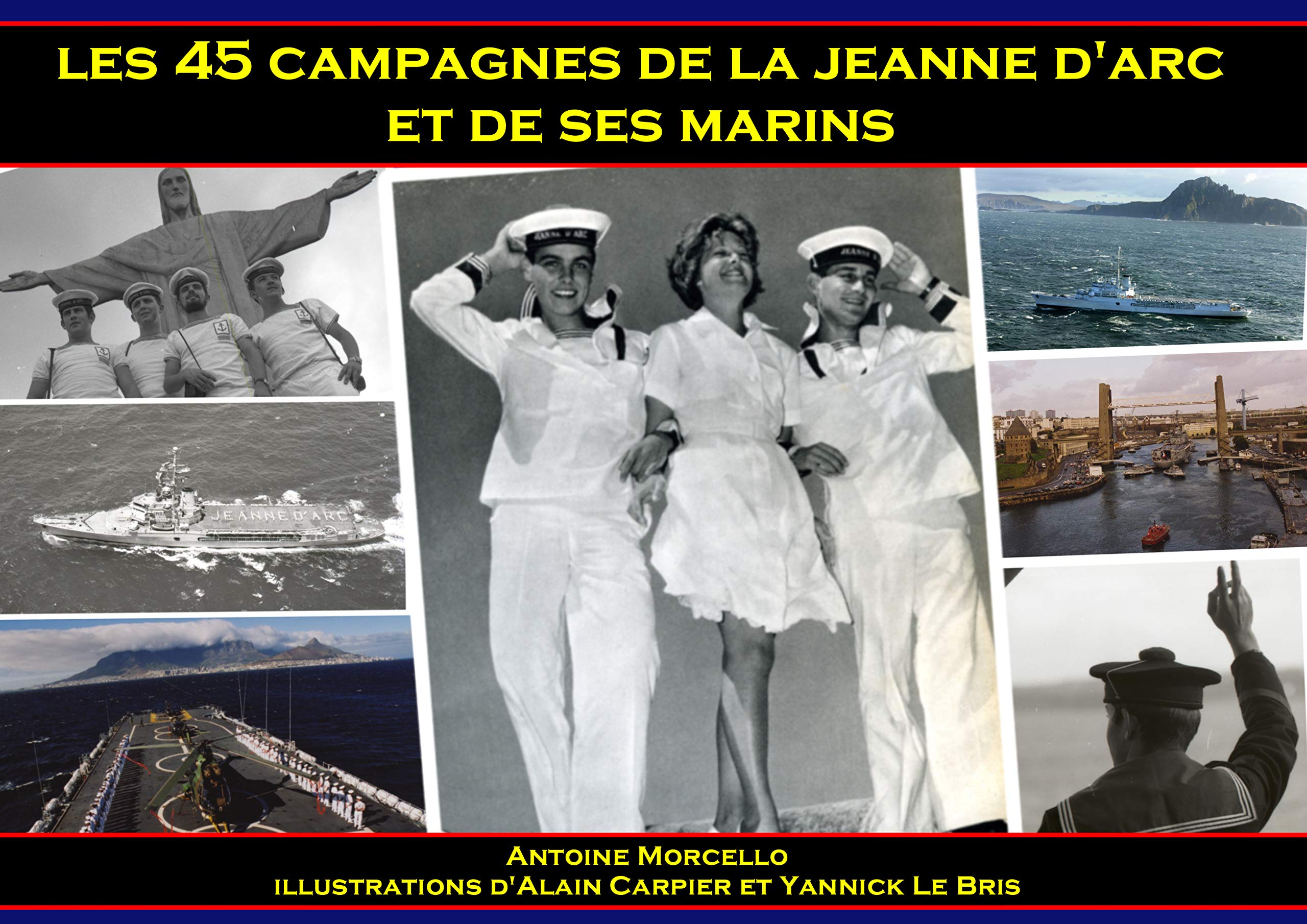 Les 45 campagnes de la Jeanne d'Arc et de ses marins Leisure & Fun