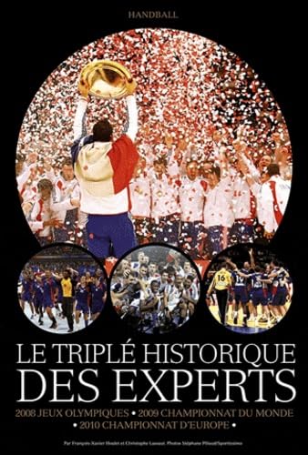 Le triplé historique des Experts: 2008 Jeux olympiques, 2009 Championnat du monde, 2010 Championnat d'Europe Leisure & Fun