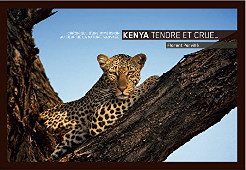 KENYA TENDRE ET CRUEL book