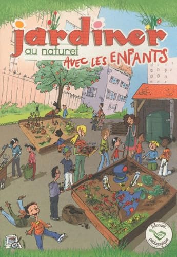 Jardiner au naturel avec les enfants Books