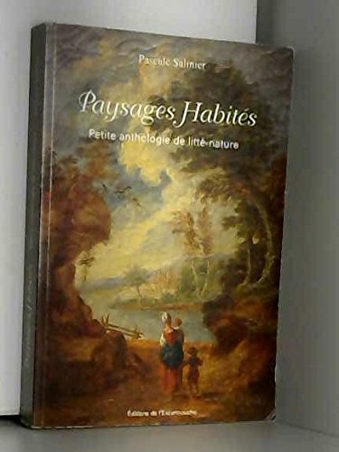 Paysages habités - Petite anthologie de litté-nature Books