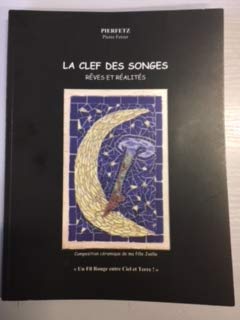 La clef des songes. Rêves et réalités. book