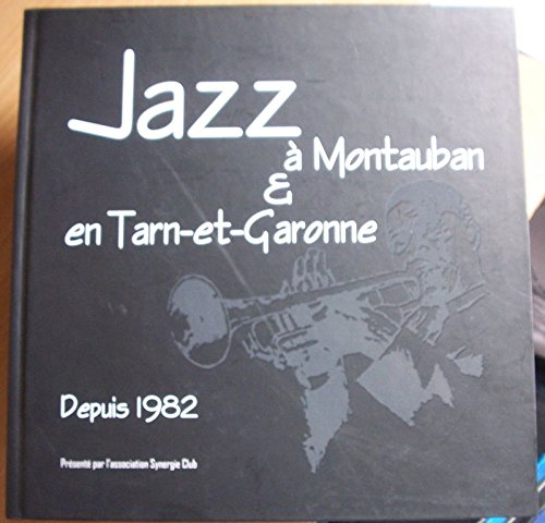 Jazz À Montauban & En Tarn-Et-Garonne Books