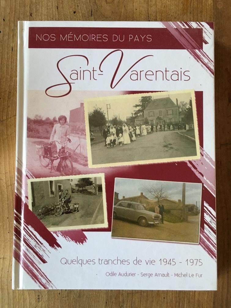 Nos mémoires du Pays Saint-Varentais book