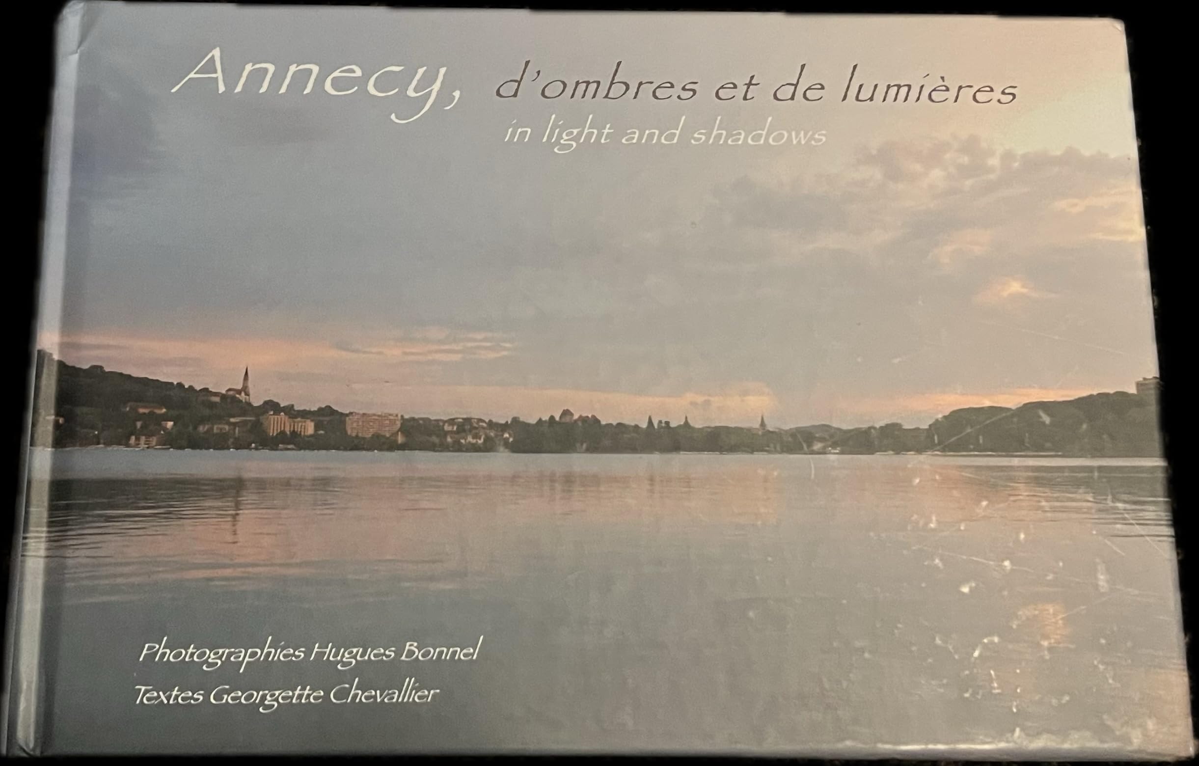 Annecy, d'ombres et de lumières book