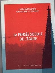 La pensée sociale de l'Eglise: diocèses de Besançon, Belfort et Saint-Claude Books