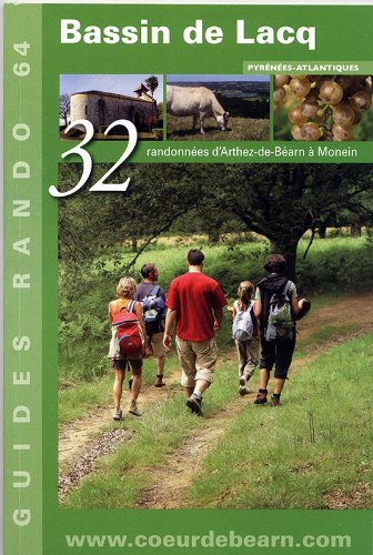 Bassin de Lacq : 32 randonnées d'Arthez-de-Béarn à Monein book