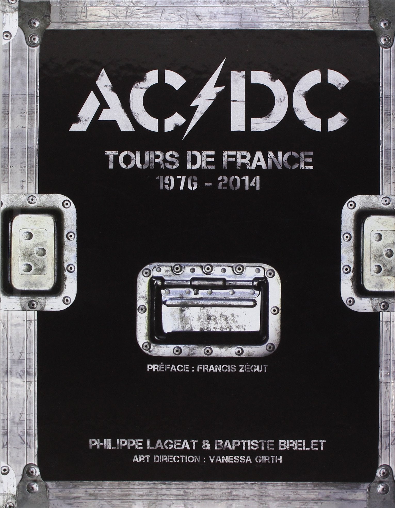 Ac/Dc : Tours de France 1976-2014 Film, Art & Culture