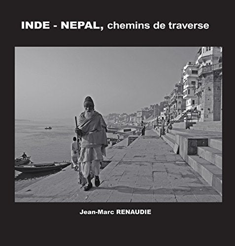 INDE-NEPAL, chemins de travers book