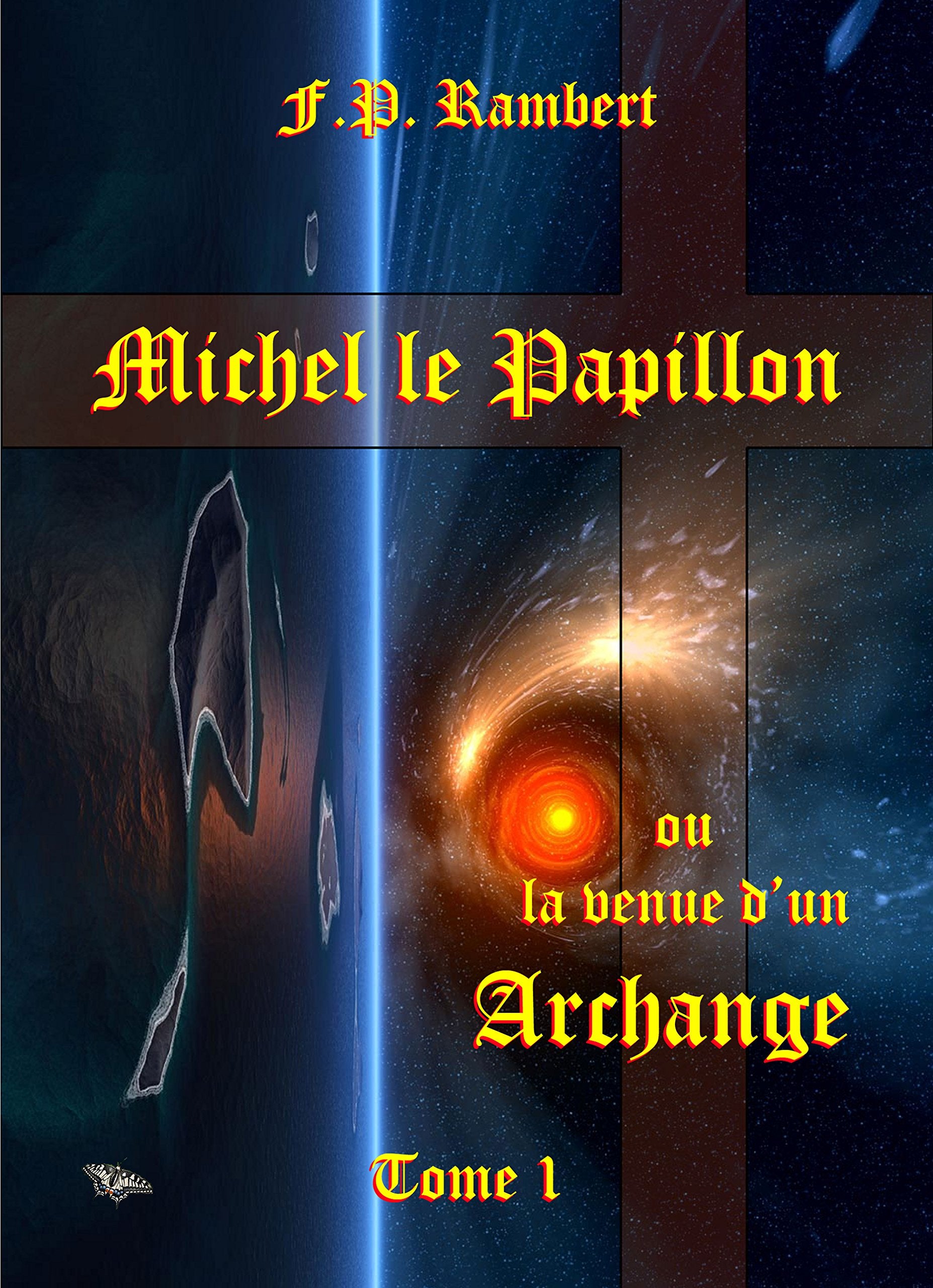 Michel le papillon ou la venue d'un Archange book