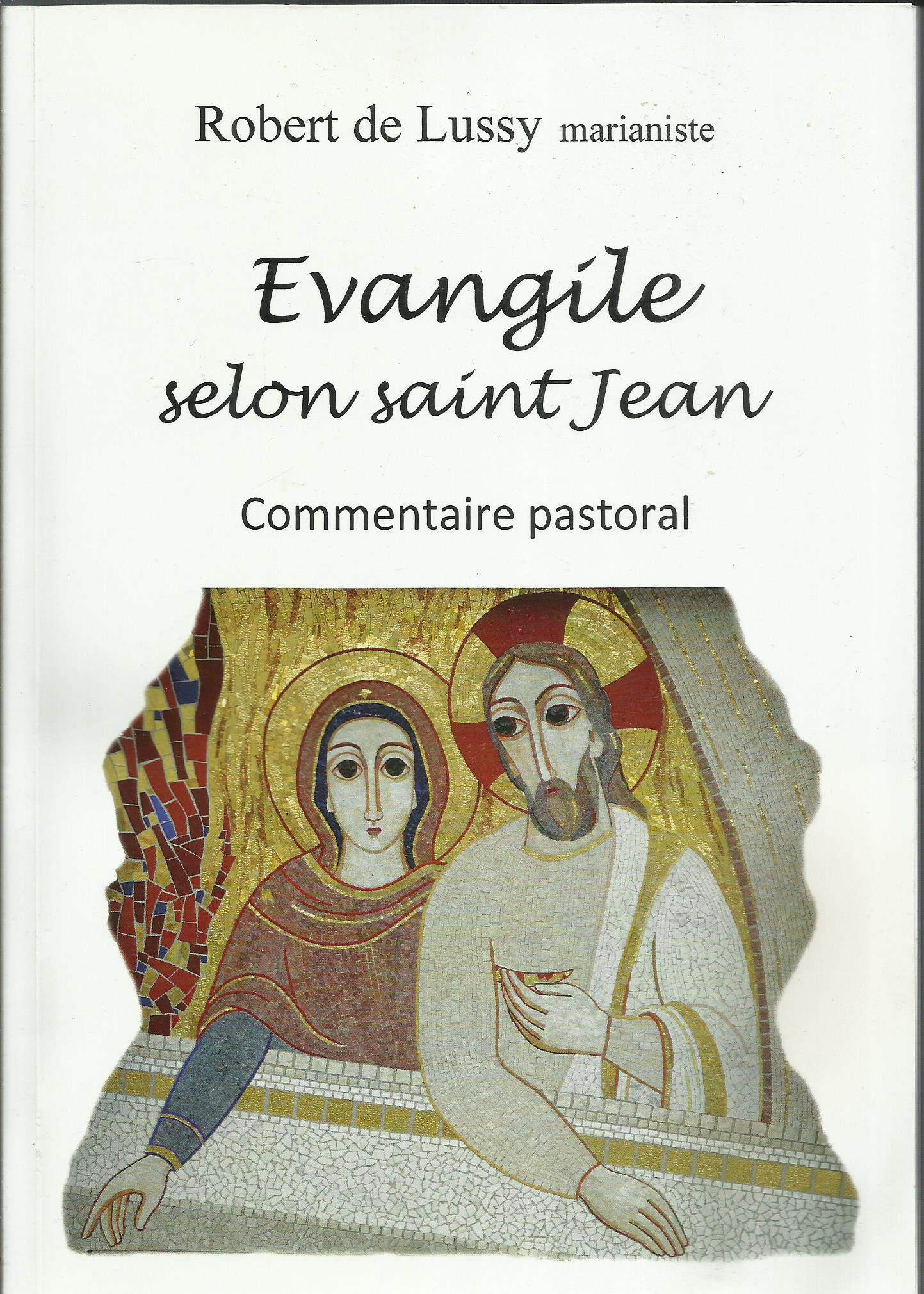 L'évangile selon Saint Jean . Commentaire pastoral - Exemplaire avec envoi de l'auteur book