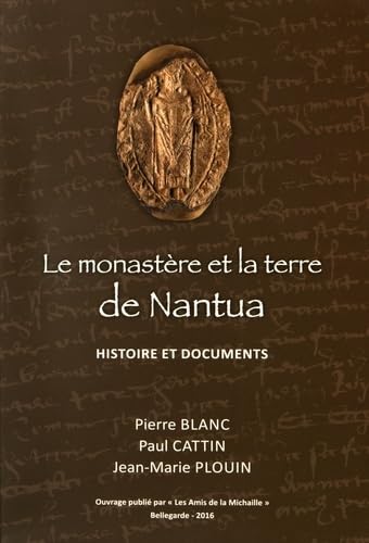 Le monastère et la terre de Nantua: Histoire et documents Books