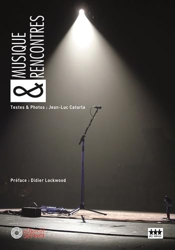 Musique et Rencontres : Objectif Scènes book