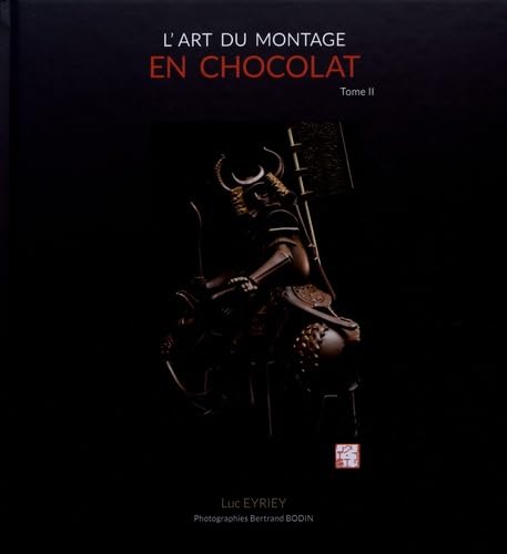 L'art du montage en chocolat: Tome 2 Books