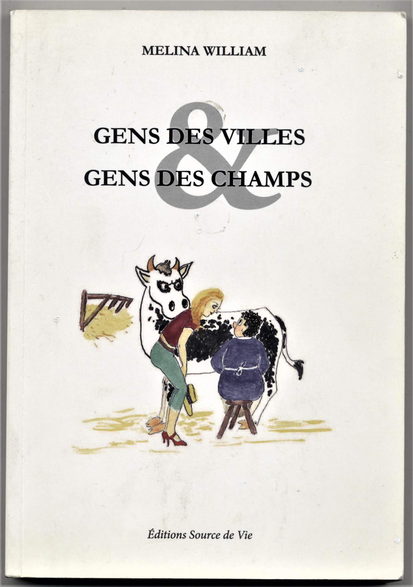 GENS DES VILLES & GENS DES CHAMPS book