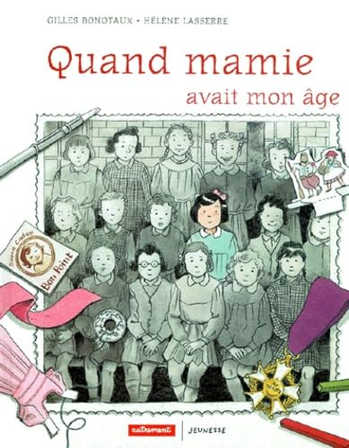 QUAND MAMIE AVAIT MON AGE book